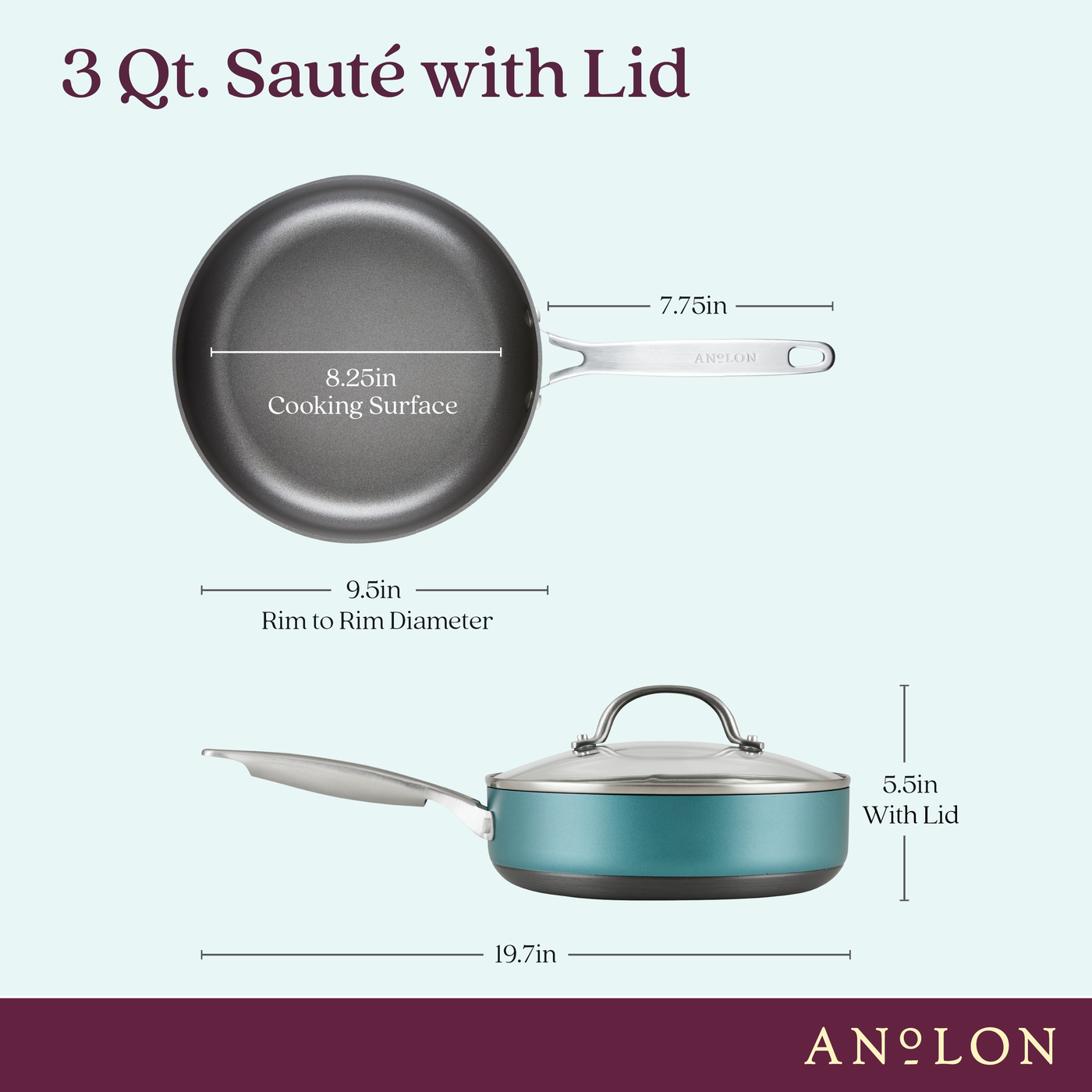 Image of a 3-quart sauté pan with lid. The pan has an 8.25-inch cooking surface and a 9.5-inch rim diameter. Total length with handle is 19.7 inches. The height with the lid is 5.5 inches. Brand: Anolon.